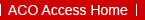 ACO Access Home